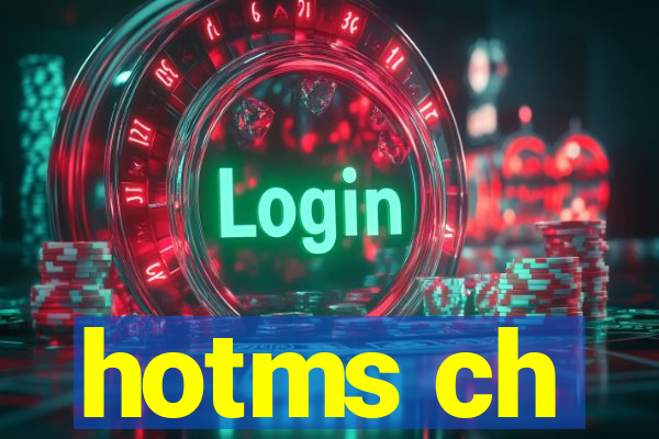 hotms ch